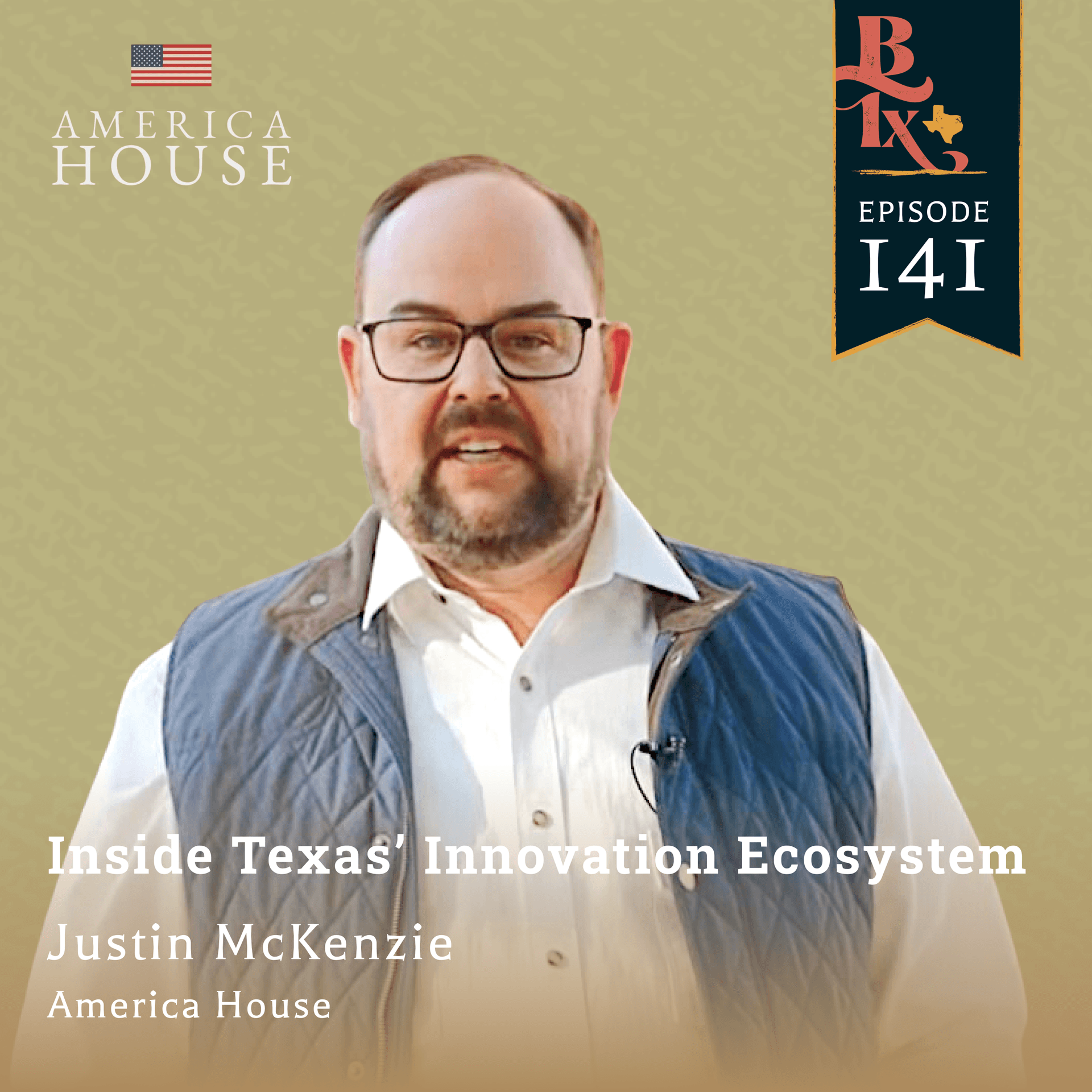 Inside Texas’ Innovation Ecosystem | America House Panel at the Texas Capitol